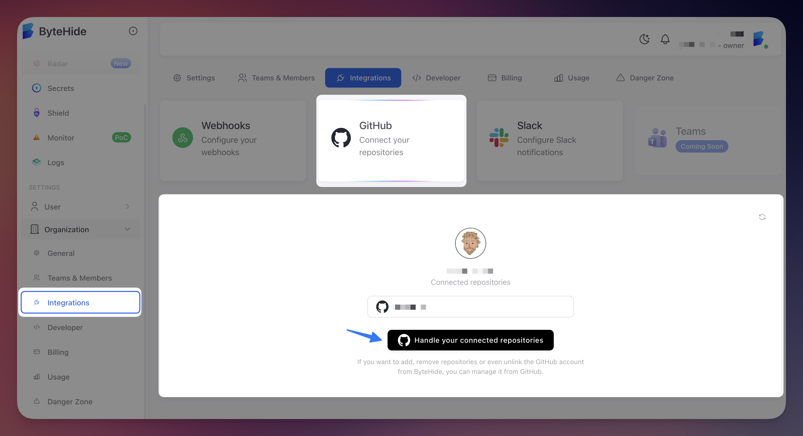 ByteHide Organization Integrations page showing Webhooks, GitHub (Connect your repositories, selected), Slack, and Teams (Coming Soon) cards, with Connected repositories section showing linked GitHub account and Handle your connected repositories button